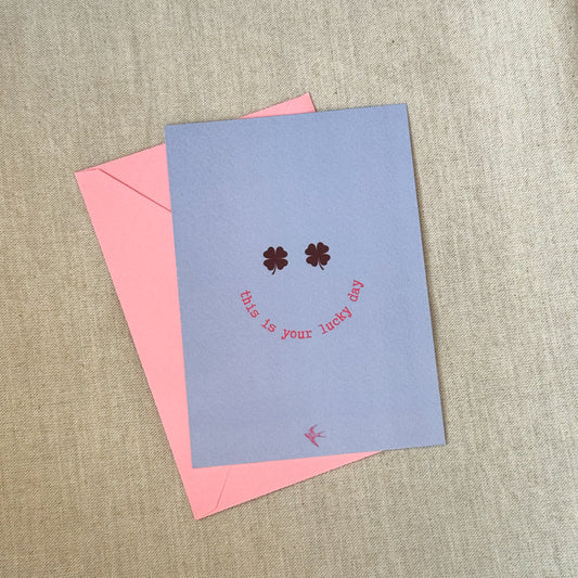 Wenskaart 'this is your lucky day'