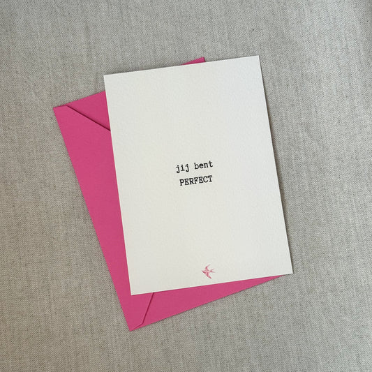 Wenskaart 'jij bent perfect'